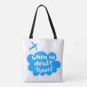 Wanneer u in twijfel trekt, kunt u tote bag (Achterkant)
