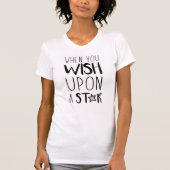 Wanneer u op een ster wilt t-shirt (Voorkant)