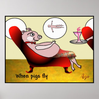 Wanneer varkens door Anjo Lafin vliegen Poster