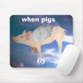 Wanneer varkens mousepad vliegen muismat (Met muis)