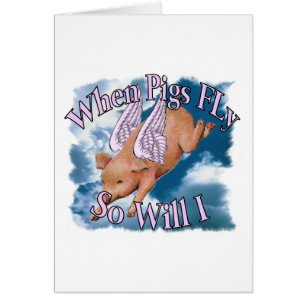 Wanneer varkens vliegen