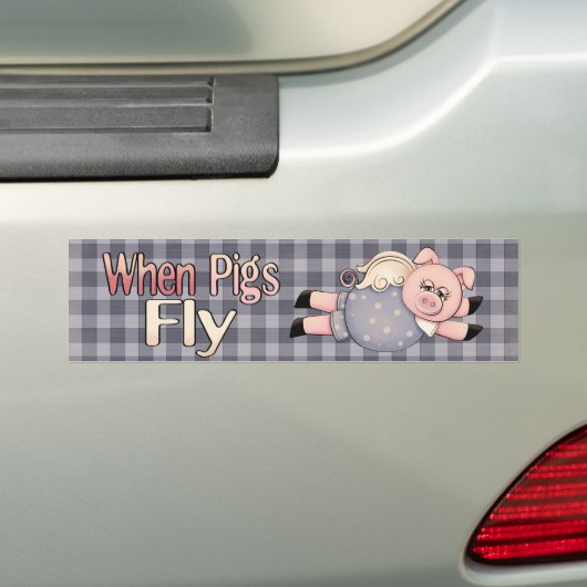 Wanneer varkens vliegen Bumpersticker (Op auto)
