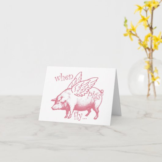 Wanneer varkens vliegen, Wenskaart Kaart (Gele Bloem)