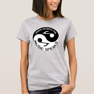 Wanneer woorden falen, spreekt de muziek t-shirt