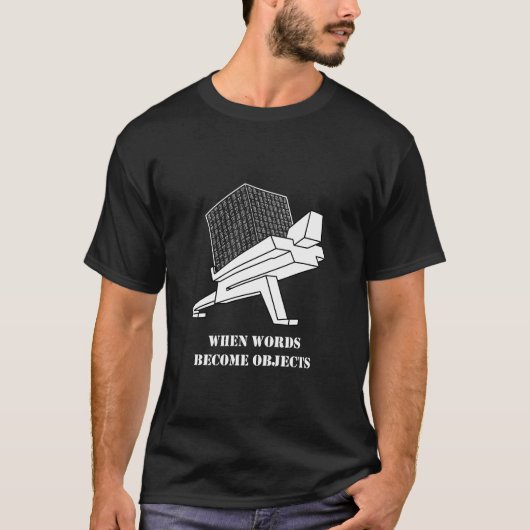 Wanneer woorden objecten worden zwart T-shirt (Voorkant)