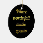 Wanneer woorden ontbreken spreekt de Muziek Inspir Keramisch Ornament (Rechts)