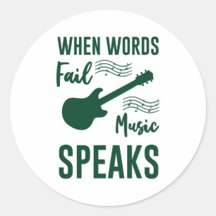 Wanneer woorden ontbreken, spreekt u over muziek ronde sticker