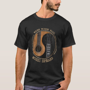 Wanneer woorden ontbreken spreekt Yang Guitar T-shirt