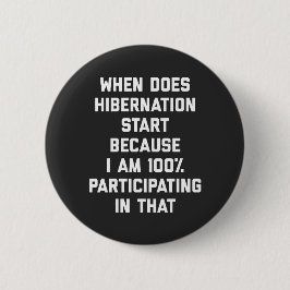 Wanneer wordt de Sluimerstand het Citaat van de Fu Ronde Button 5,7 Cm