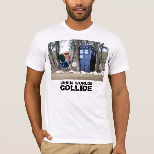 WANNEER WORLDS COLLIDE T-Shirt (Voorkant)