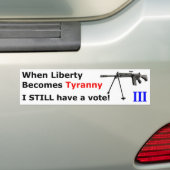 WanneerLibertyBecomesTyranny-FAL-A Bumpersticker (Op auto)