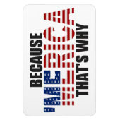 Want Amerika is de reden waarom Premium Flexi Magn Magneet (Verticaal)