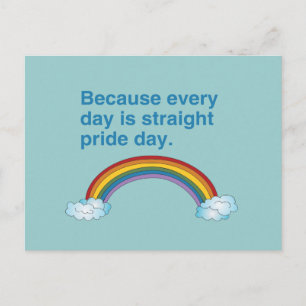 Want elke dag is Straight Pride dag Briefkaart