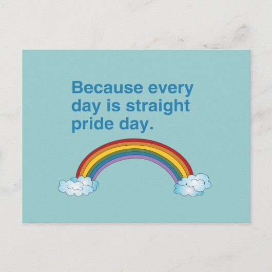 Want elke dag is Straight Pride dag Briefkaart (Voorkant)