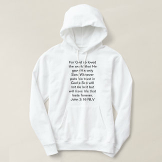 Want God hield zo van het wereldwoord Hoodie