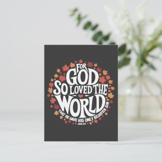 Want God Zo Heeft de Wereld Lief Briefkaart (Staand voorkant)