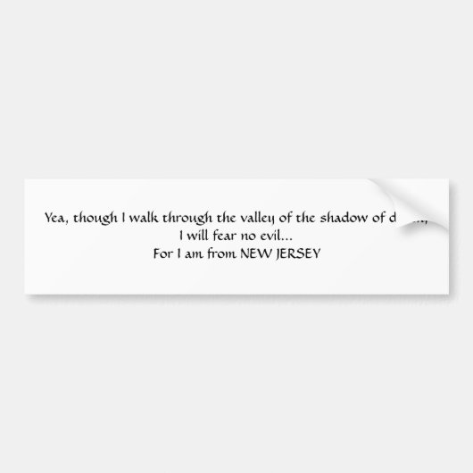 Want ik ben van New Jersey Bumpersticker I (Voorkant)