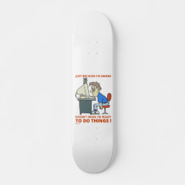 WANT IK WACHT NIET DAT IK KLAAR BEN. PERSOONLIJK SKATEBOARD