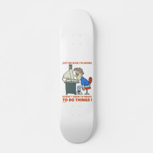 WANT IK WACHT NIET DAT IK KLAAR BEN. PERSOONLIJK SKATEBOARD