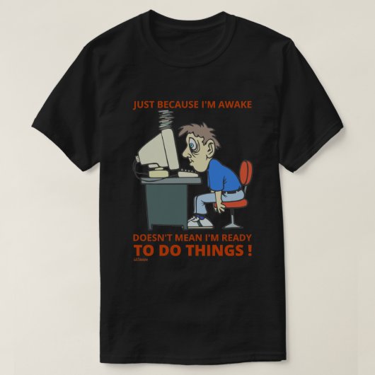 WANT IK WACHT NIET DAT IK KLAAR BEN. T-SHIRT (Design voorkant)