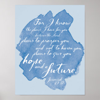 Want ik weet het... Jeremiah 29:11 Waterverf Bijbe Poster
