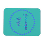 Want ja! magneet (Horizontaal)