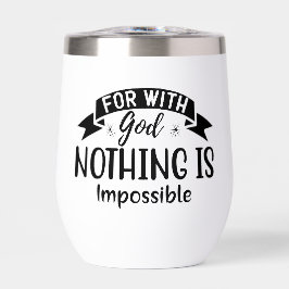 Want met God is niets onmogelijk Christelijk