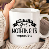 Want met God is niets onmogelijk Christelijk Koffiemok
