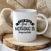 Want met God is niets onmogelijk Christelijk Koffiemok