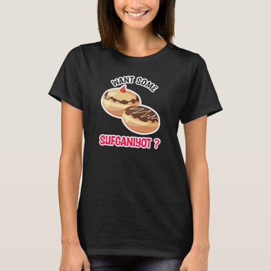 Want Some Sufganiyot | Hanukkah Festival T-shirt (Voorkant)