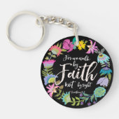 Want we lopen langs Faith, niet door het zicht, Sleutelhanger (Voorkant)