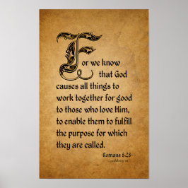 Want we weten dat God (Scripture Romans 8:28 Poster