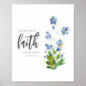 Want wij leven door het geloof Blauwe Bloemen Bijb Poster (Voorkant)