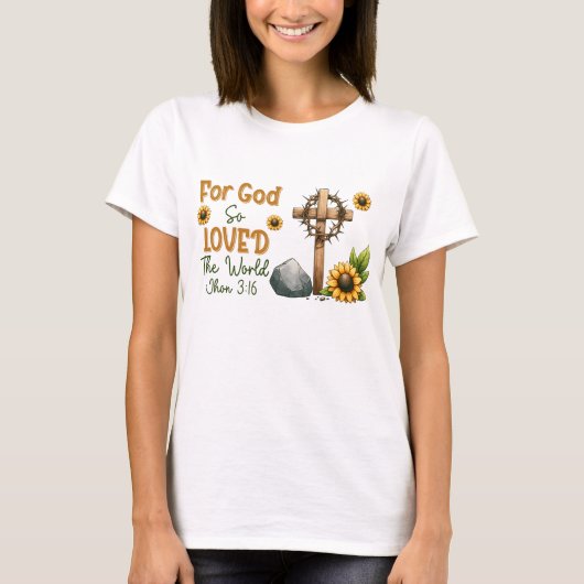 Want zo lief heeft God de wereld gehad  T-shirt (Voorkant)