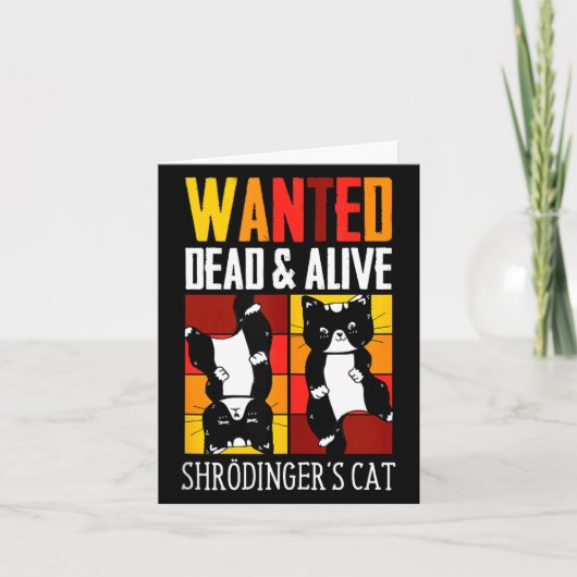 Wanted Dead And Alive Schrodinger's Cat Funny Phys Kaart (Voorkant)