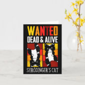 Wanted Dead And Alive Schrodinger's Cat Funny Phys Kaart (Gele Bloem)