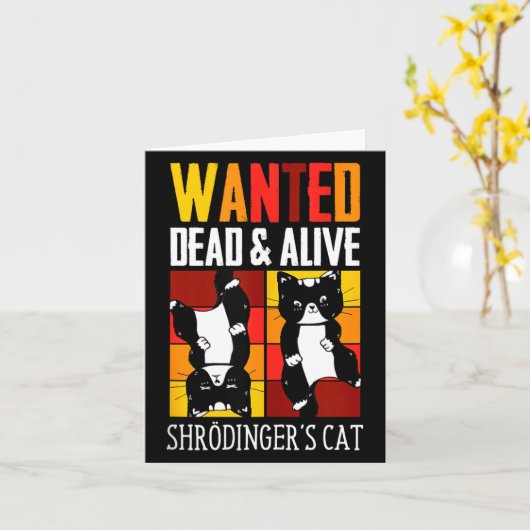 Wanted Dead And Alive Schrodinger's Cat Funny Phys Kaart (Gele Bloem)