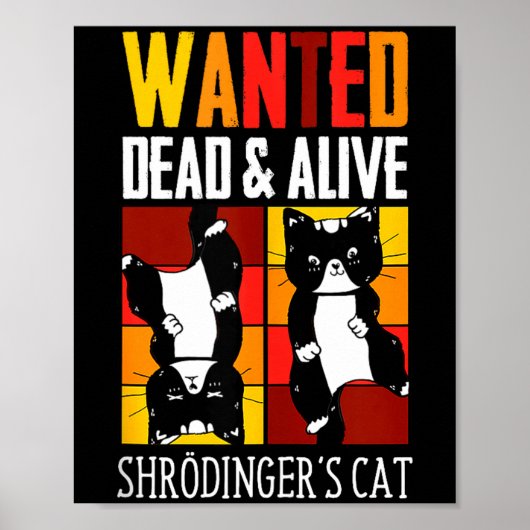 Wanted Dead And Alive Schrodinger's Cat Funny Phys Poster (Voorkant)