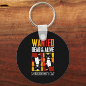 Wanted Dead And Alive Schrodinger's Cat Funny Phys Sleutelhanger (Voorkant)
