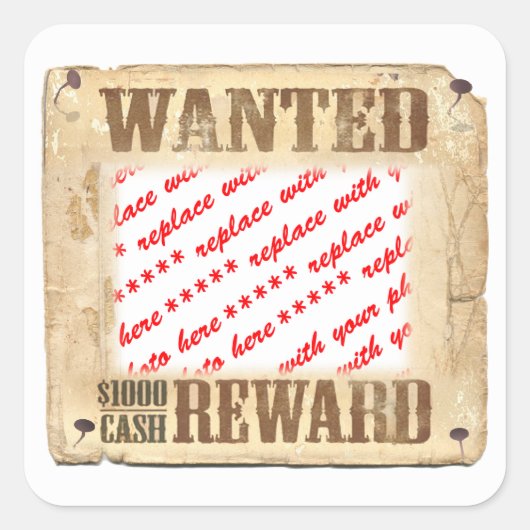 WANTED Poster Photo Lijst Vierkante Sticker (Voorkant)