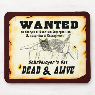 "WANTED: Schrodinger's Cat" Mousepad Muismat