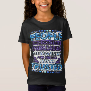 Wantrouw mensen die niets van cheerleading houden t-shirt