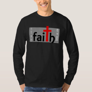 Wantrouwen is niet zien maar geloven t-shirt