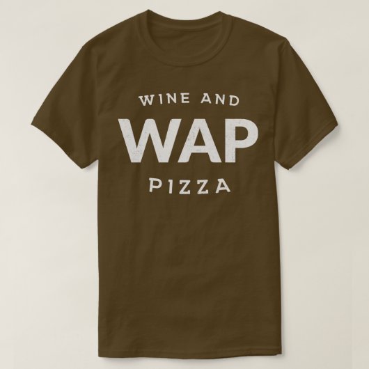 WAP Wijn en Pizza T-shirt (Design voorkant)
