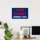 Wapen Geld Bezit Jou Poster (Thuiskantoor)