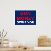 Wapen Geld Bezit Jou Poster (Keuken)