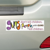 Wapens doden geen kinderen. Mensen met wapens dode Bumpersticker (Op auto)