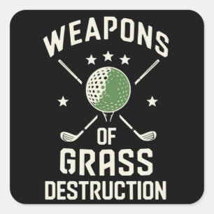 Wapens van Grasvernietiging Golfclubs Sarcastisch Vierkante Sticker