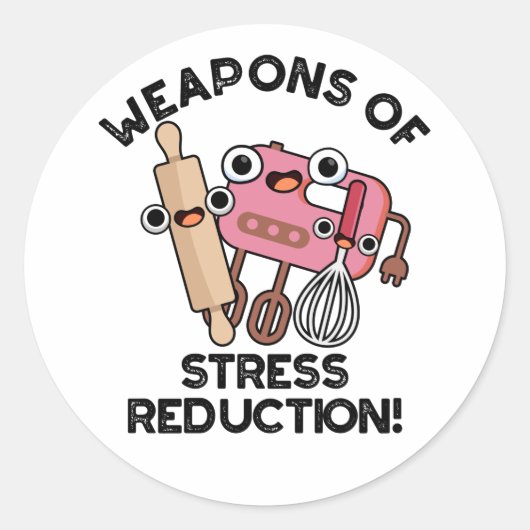 Wapens van Stress Reductie Grappige Bakpen Pun Ronde Sticker (Voorkant)