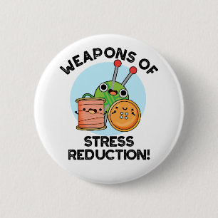 Wapens van Stress Reductie Grappige breipen Ronde Button 5,7 Cm